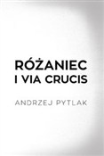 Różaniec i... - Andrzej Pytlak - buch auf polnisch 