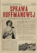 Sprawa Hof... - Katarzyna Zyskowska-Ignaciak -  polnische Bücher