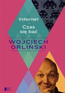 Obrazek Internet Czas się bać