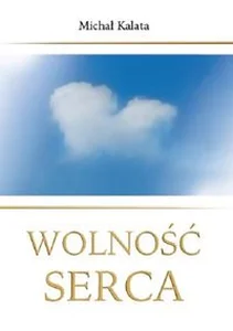 Obrazek Wolność serca