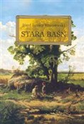 Stara baśń... - Józef Ignacy Kraszewski -  Polnische Buchandlung 