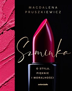 Obrazek Szminka O stylu, pięknie i moralności