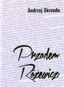 Polnische buch : Przodem Ró... - Andrzej Skrendo