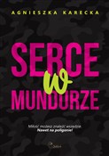 Serce w mu... - Agnieszka Karecka -  Polnische Buchandlung 