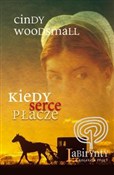 Polnische buch : Kiedy serc... - Cindy Woodsmall