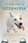 Książka : Oczami psa... - Alexandra Horowitz
