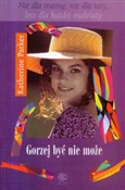 Gorzej być... - Katherine Parker -  Książka z wysyłką do Niemiec 