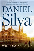 Wiolonczel... - Daniel Silva -  Polnische Buchandlung 
