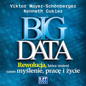 Bild von [Audiobook] Big Data Rewolucja, która zmieni nasze myślenie, pracę i życie