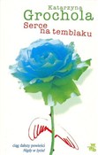 Polska książka : Serce na t... - Katarzyna Grochola