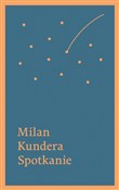 Spotkanie - Milan Kundera - buch auf polnisch 
