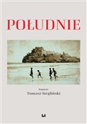 Południe - Tomasz Stegliński -  Polnische Buchandlung 