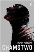 Chamstwo - Kacper Pobłocki -  fremdsprachige bücher polnisch 