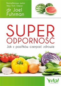 Bild von Superodporność Jak z posiłków czerpać zdrowie