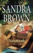 Na ratunek... - Sandra Brown -  fremdsprachige bücher polnisch 