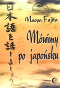 Mówimy po ... - Naoya Fujita -  Książka z wysyłką do Niemiec 
