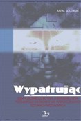 Książka : Wypatrując... - Rafał Solewski