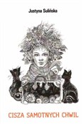 Książka : Cisza samo... - Justyna Sulińska