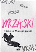 Wrzaski - Tomasz Maruszewski -  fremdsprachige bücher polnisch 