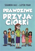 Prawdziwe ... - Hale Shannon, Pham LeUyen -  Książka z wysyłką do Niemiec 
