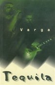 Tequila - Krzysztof Varga -  fremdsprachige bücher polnisch 