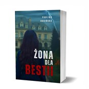 Żona dla B... - Paulina Rosińska -  Książka z wysyłką do Niemiec 
