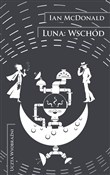 Luna Wschó... - Ian McDonald -  Polnische Buchandlung 
