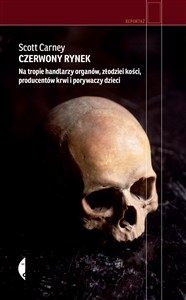 Bild von Czerwony rynek Na tropie handlarzy organów, złodziei kości, producentów krwi i porywaczy dzieci