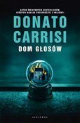 Książka : Dom głosów... - Donato Carrisi