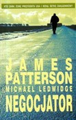 Zobacz : Negocjator... - James Patterson, Michael Ledwidge