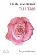 Tu i tam - Dorota Czyszczonik -  polnische Bücher