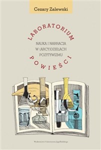 Bild von Laboratorium powieści Nauka i narracja w (arcy)dziełach pozytywizmu