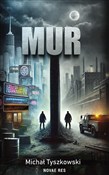 Mur - Michał Tyszkowski -  Książka z wysyłką do Niemiec 