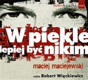 Bild von [Audiobook] W piekle lepiej być nikim