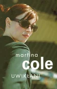 Uwikłani - Martina Cole -  polnische Bücher