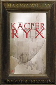 Obrazek Kacper Ryx