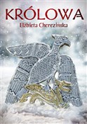 Królowa - Elżbieta Cherezińska -  fremdsprachige bücher polnisch 