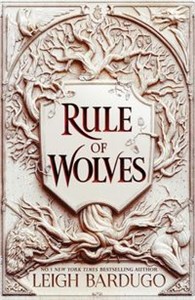 Obrazek Rule of Wolves King of Scars Book 2
